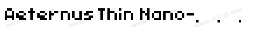 AeternusThin Nano字体转换